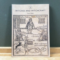 Witches & Witchcraft David Nash TinsmithS Ledbury