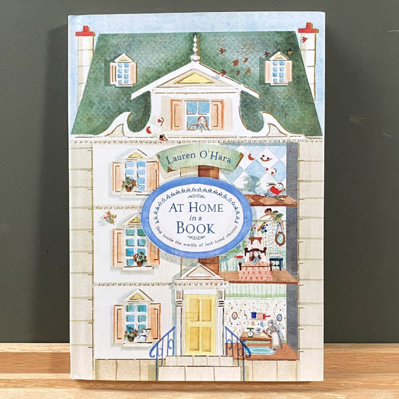 At Home in a Book by Lauren O'Hara Illustrated Childrens Book Tinsmiths Ledbury